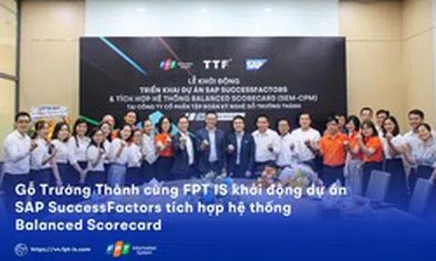 Gỗ Trường Thành bắt tay FPT IS triển khai SAP SuccessFactors tích hợp Balanced Scorecard